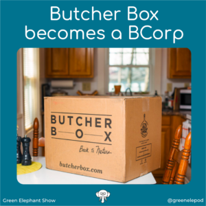 Butcher Box becomes a BCorp