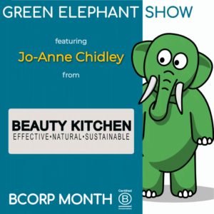B Corps Month 2021 - Interview with Jo Chidley from Beauty Kitchen