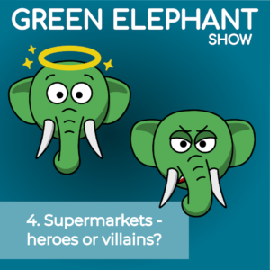 Supermarket sustainability heroes or villains